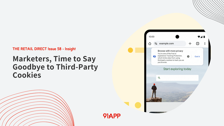 TRD Issue 58 - Insight: Marketers, Time to Say Goodbye to Third-Party Cookies